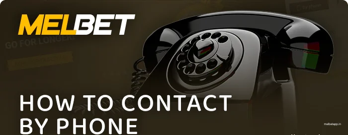 Contact Melbet support by phone number
