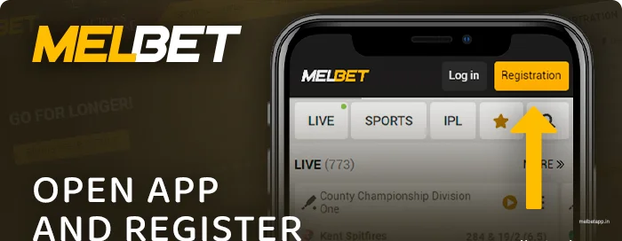 Open the Melbet app and create a new account