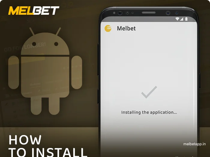 Installing the Melbet app on Android device