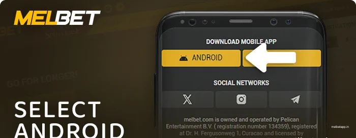 Select the Android application Melbet